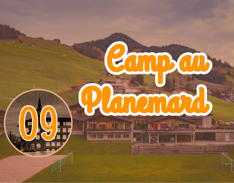 Camp au Planemard - Jour 0